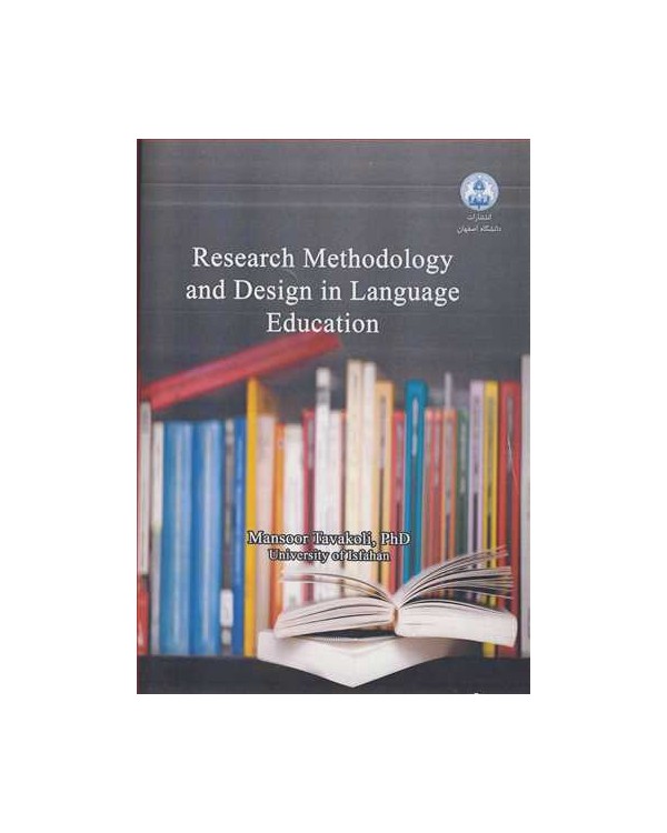 RESEARCH METHODOLOGY AND DESIGN IN LANGUAGE EDUCATION